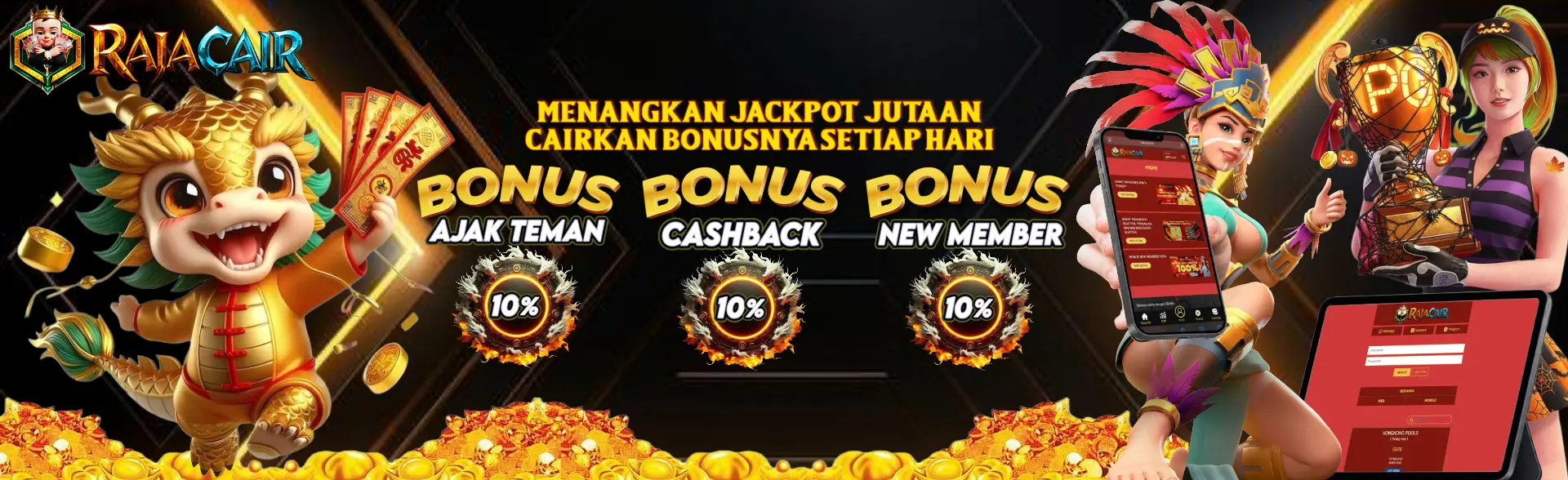 BONUS EXTRA AJAK TEMAN 10% ( DEPOSIT AWAL ), NEW MEMBER & CASHBACK